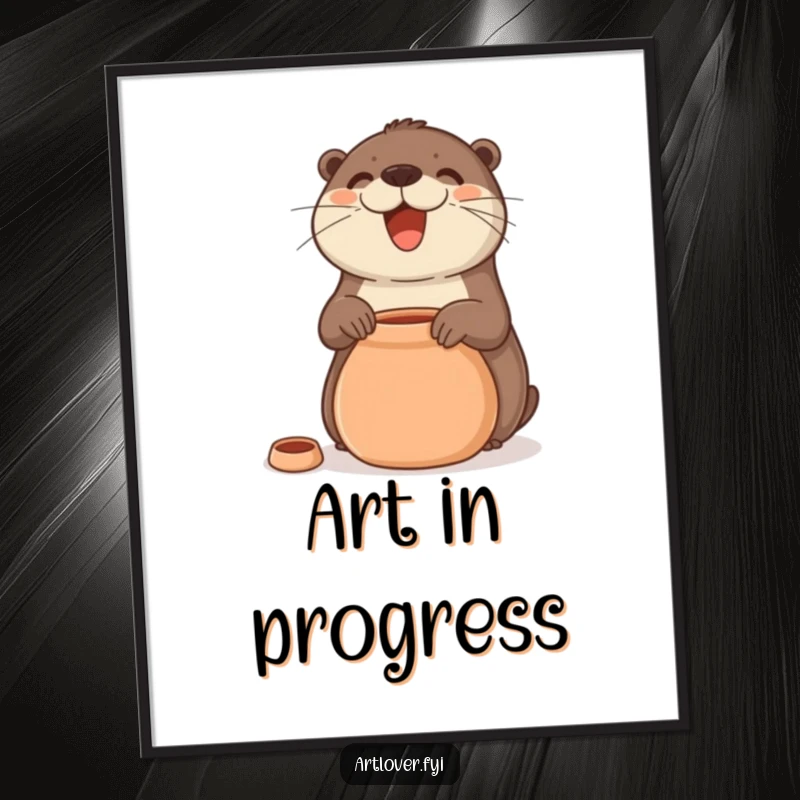 Funny Poster showing a happy otter smiling while creating a clay pot, a whimsical piece of art for any wall.