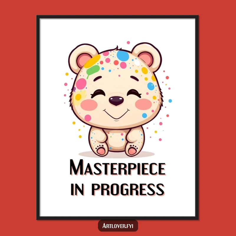 Funny Bear Artist Poster: Colorful Masterpiece Art, Great Funny Gift for Decor!