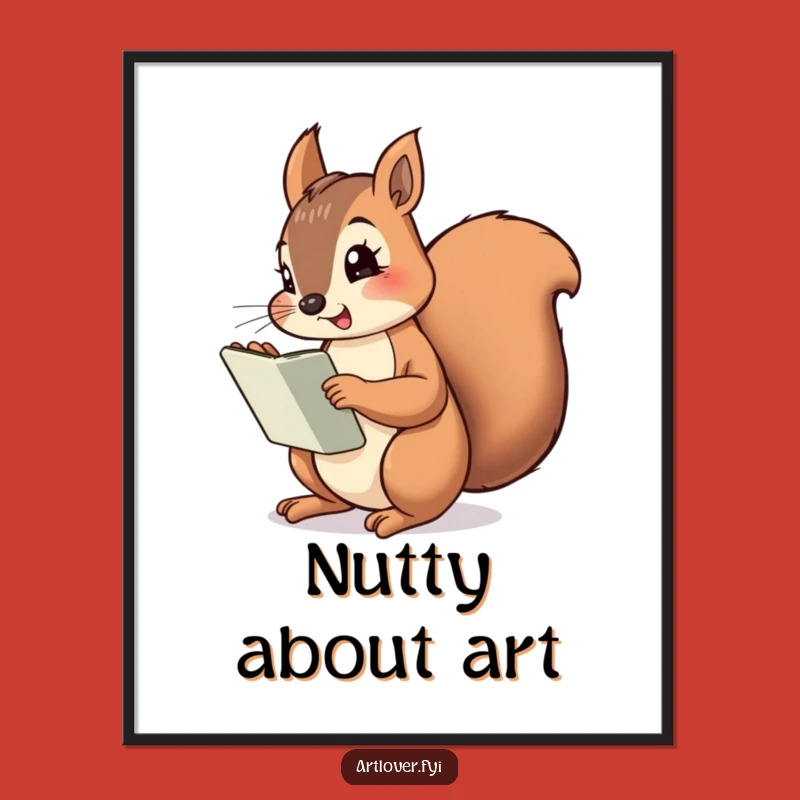 Funny Squirrel Artist Poster: Cheeky Sketcher Nut Lover, a Hilarious Wall Art Gift!