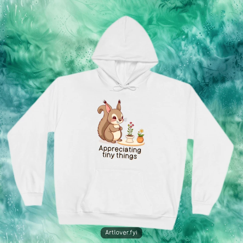 Funny Hoodie: A cheerful squirrel is captivated by a miniature still life, bringing cozy artistic charm to your wardrobe.