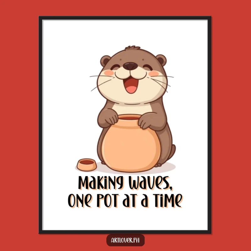 Free Printable Wall Art: Funny Otter Pottery Skill, Downloadable Humorous Home Decor