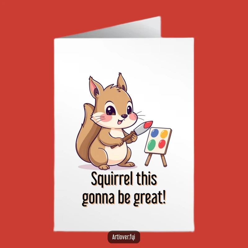 Free Printable Birthday Card: Funny Squirrel Artist Mixing Colors, Perfect DIY Downloadable Gift