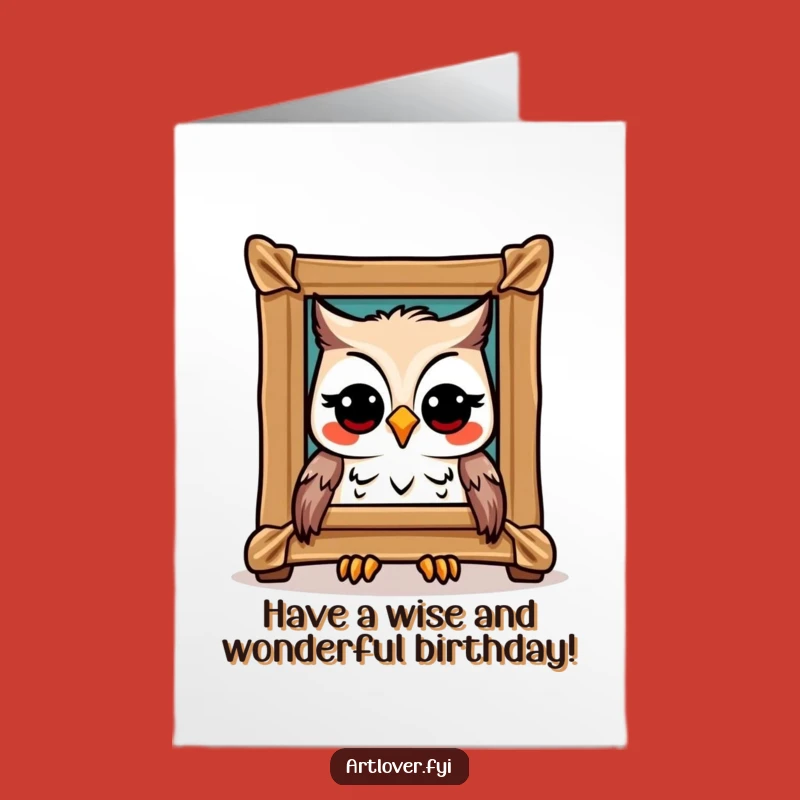 Free Printable Owl Art Birthday Card - Funny Masterpiece Admirer Downloadable Gift