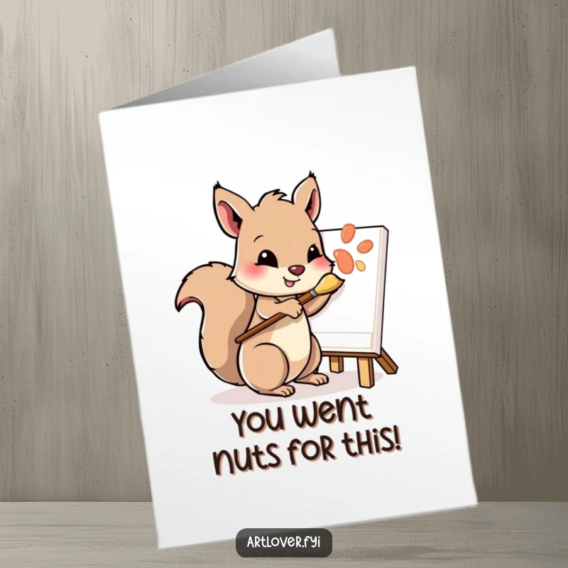 Funny Free Printable Congratulations Card: A busy squirrel character, paintbrush in paw, intently dabbing at a canvas, celebrating a win.