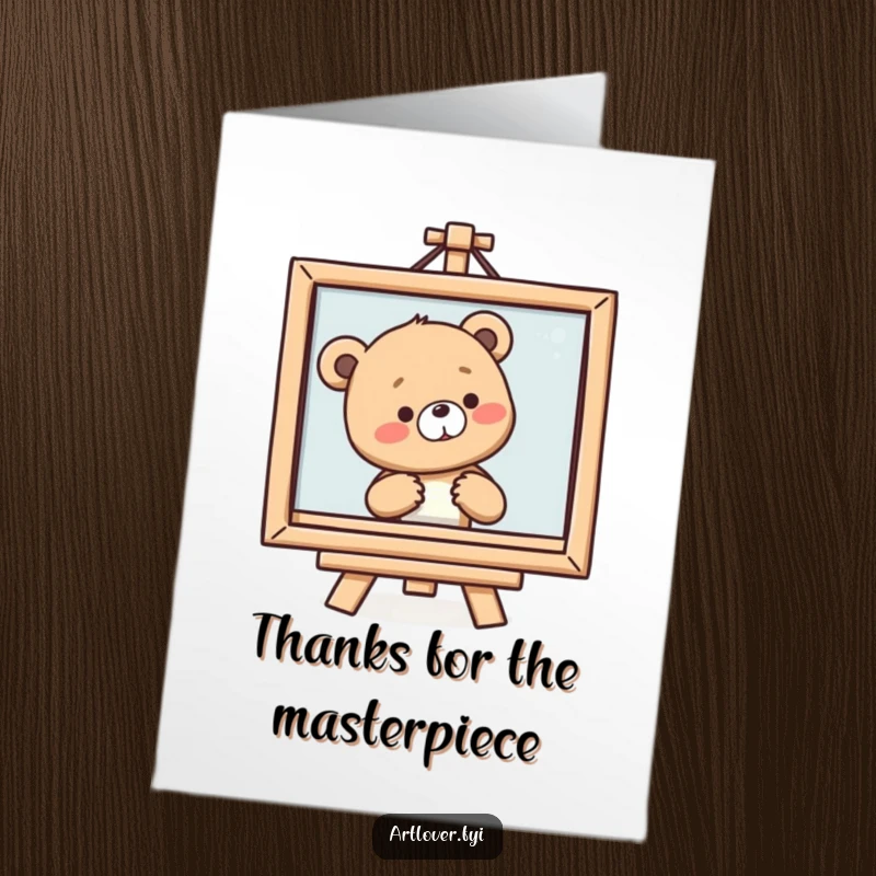 Funny Free Printable Thank You Card: Smiling bear cub with a sigh admiring a framed painting, expressing thanks, print at home.